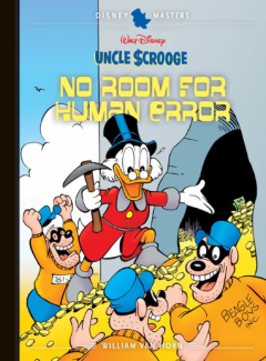 Fantagraphics - Disney Masters Vol. 28 - Uncle Scrooge: No Room for Human Error by William Van Horn