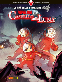 Thriller Collection n. 13 - Topolino e il castello sulla luna (con preordini entro il 31/7 litografia in omaggio)