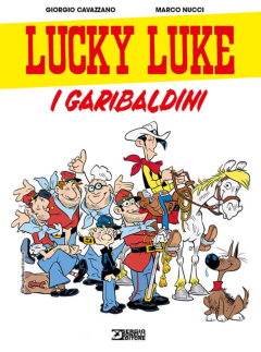 Lucky Luke - I garibaldini di Marco Nucci e Giorgio Cavazzano (Sergio Bonelli Editore)