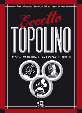 Eccetto Topolino (Nicola Pesce Editore)
